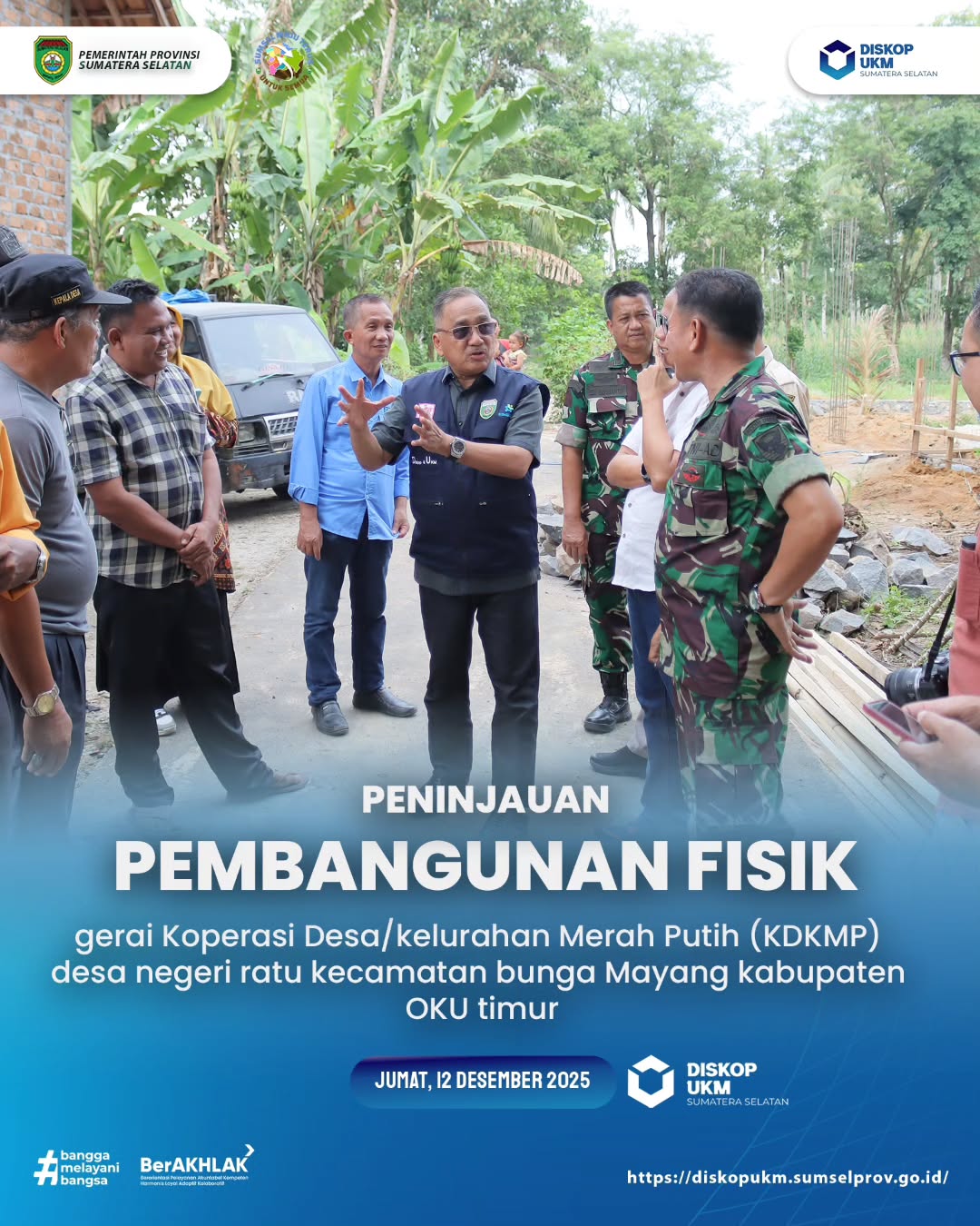 peninjauan pembangunan fisik gerai koperasi desa/kelurahan Merah Putih oleh Kepala Dinas Koperasi dan UKM Provinsi Sumatera Selatan